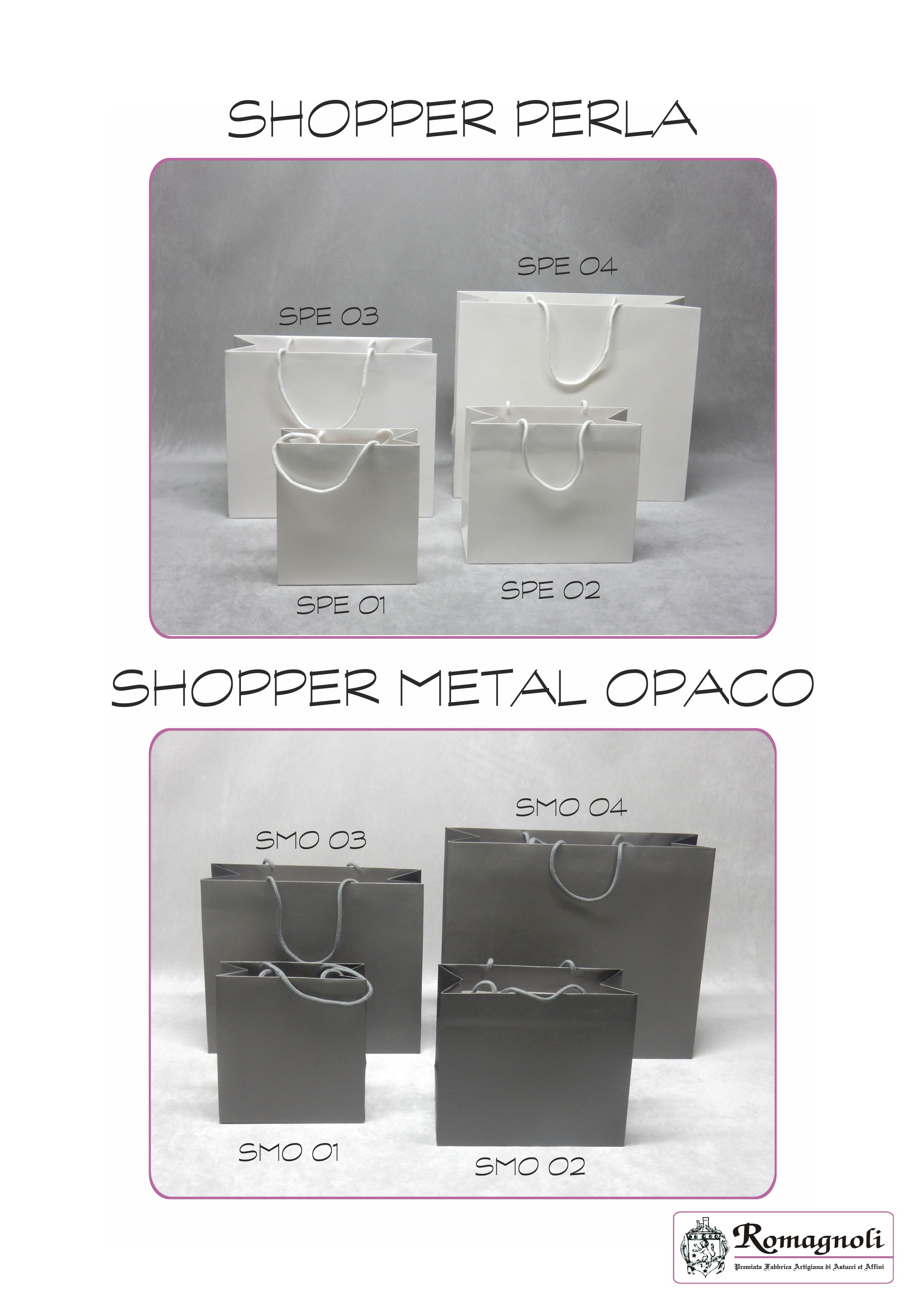 Serie Shopper Perla e Metal Opaco